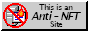 88x31 button that says 'This is an Anti-NFT site'